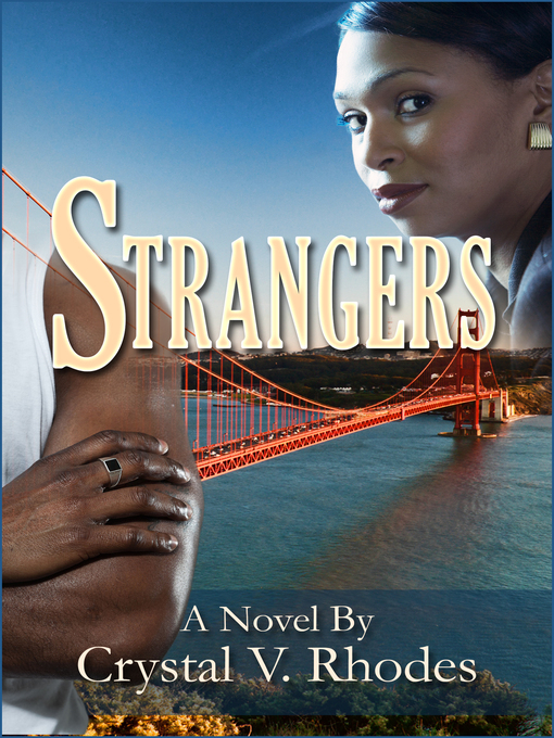 Title details for Strangers by Crystal V. Rhodes - Available